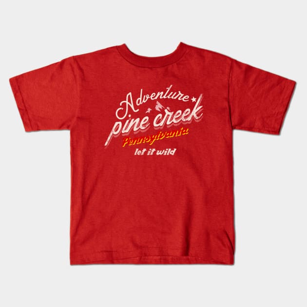 Adventure Pine creek Pensylvania Kids T-Shirt by SpaceWiz95